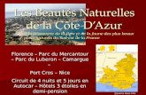 Les Beautés Naturelles de la Côte D’Azur Provence Alpes Côte D ’ Azur Florence – Parc du Mercantour – Parc du Luberon – Camargue – Port Cros – Nice Circuit.