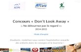 Etudiants, mobilisez-vous contre l’exploitation sexuelle des enfants dans les voyages et le tourisme ! Concours « Don’t Look Away » (« Ne détournez pas.
