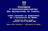 Stratégies d’internationalisation des Universités en Italie. Cadre national et expérience de l’Université de Gênes. Université Saint-Joseph Beyrouth, 20-21.