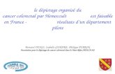 Le dépistage organisé du cancer colorectal par Hemoccult est faisable en France - résultats d’un département pilote Bernard DENIS, Isabelle GENDRE, Philippe.