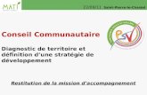 22/09/11 Saint-Pierre-le-Chastel Conseil Communautaire Diagnostic de territoire et définition d’une stratégie de développement Restitution de la mission.