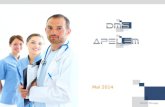 Le Groupe DMS Mai 2014. Fiche d’identité du Groupe DMS Leader français dans le développement, la conception et la fabrication de systèmes d’imagerie médicale.
