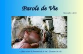 Novembre 2014 Parole de Vie « Chez toi est la fontaine de la vie » (Psaume 36,10).