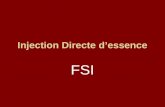 Injection Directe d’essence FSI. FSI – Caractéristiques particulières.