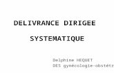 DELIVRANCE DIRIGEE SYSTEMATIQUE Delphine HEQUET DES gynécologie-obstétrique.