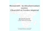 Roosevelt : la décolonisation contre Churchill et l’ordre impérial par Pascal Chevrier Mouvement Jeunesse de Lyndon LaRouche au Canada Tel que présenté.