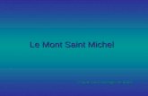 Le Mont Saint Michel Cliquer pour changer de diapo.