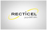 Présentation : RECTICEL : Le Groupe RECTICEL Insulation en France Équipe RECTICEL Insulation Gamme Isolation Thermique Sites Web Recticel Insulation 11/2012.