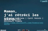 Maman, j'ai rétréci les virus ! Stanislas Quastana | Cyril Voisin | Pascal Sauliere Microsoft France  .