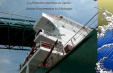 La formation maritime au Québec Atelier d’information et d’échanges 27 janvier 2006.