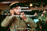 Robert Lamoureux Éloge de la fatigue Par Nanou et Stan.
