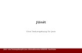 JUnit - eine Testumgebung für Java, Informatikseminar WS02/03, Kamil Kube JUnit Eine Testumgebung für Java.