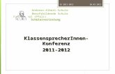 Andreas-Albert-Schule Berufsbildende Schule Frankenthal (Pfalz) Schülervertretung KlassensprecherInnen-Konferenz2011-2012 20.03.2012SV 2011-2012.