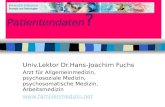Wie sicher sind Patientendaten ? Univ.Lektor Dr.Hans-Joachim Fuchs Arzt für Allgemeinmedizin, psychosoziale Medizin, psychosomatische Medizin, Arbeitsmedizin.