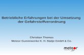 Betriebliche Erfahrungen bei der Umsetzung der Gefahrstoffverordnung Christian Thomas Meteor Gummiwerke K. H. Bädje GmbH & Co.