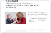 Mit den Kleinsten im Kontakt Ökotopia Verlag, Münster 2011 Margarita Klein, KREISEL e.V. Hamburg Bindungsförderung und Erziehungspartnerschaft: Fundierte.