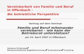 Vanessa Schlevogt Wissenschaftliche Begleitforschung Evaluationen Coaching Vereinbarkeit von Familie und Beruf in Offenbach - die betriebliche Perspektive.