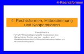 4-Rechtsformen 4. Rechtsformen, Mitbestimmung und Kooperationen Zusatzlektüre Führich: Wirtschaftsprivatrecht: Basiswissen des Bürgerlichen Rechts und.