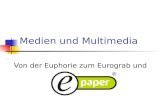 Medien und Multimedia Von der Euphorie zum Eurograb und zum ®