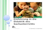 Einführung in die Didaktik des Sachunterrichts Dr. Rudolf Bauer, Dr. Rudolf Hitzler.