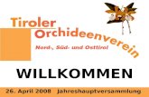 26. April 2008 Jahreshauptversammlung WILLKOMMEN.