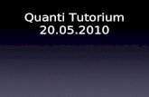 Quanti Tutorium 20.05.2010. Organisatorisches Ersatztutorium für Do. 27.05.2010 Vorlesung Übungsblatt 3 & 4 & offene Fragen.