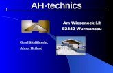 AH-technics Geschäftsführerin: Almut Heiland Am Wieseneck 12 82442 Wurmansau.