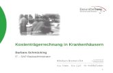 1 Kostenträgerrechnung in Krankenhäusern Barbara Schmücking IT – SAP-Basisadministrator.