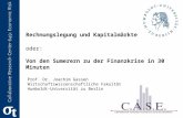 Rechnungslegung und Kapitalmärkte oder: Von den Sumerern zu der Finanzkrise in 30 Minuten Prof. Dr. Joachim Gassen Wirtschaftswissenschaftliche Fakultät.