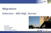 Migration Informix - MS-SQL Server FH HRZ FH Darmstadt Claus Rode Leiter SAP R/3 Basis.