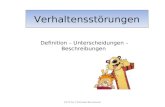 Verhaltensstörungen (C) Fit for V Schleske/Bornebusch Definition – Unterscheidungen – Beschreibungen.