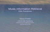 Music Information Retrieval Eine Rundreise Klaus Frieler Universität Hamburg Musikwissenschaftliches Institut Seminar WS 07/08.