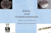 Alkali- und Erdalkalimetalle Experimentalvortrag (AC) Marietta Fischer/verändert.