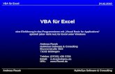 VBA für Excel 24.02.2010 Andreas RozekHyMeSys Software & Consulting VBA für Excel eine Einführung in das Programmieren mit Visual Basic for Applications.