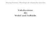 Heusing/Trommer: Phonologie der atlantischen Sprachen Vokalsysteme des Wolof und Fulfulde.