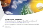 Qualität in der Verwaltung Qualität in der Verwaltung 7. Internationaler Speyerer Qualitätswettbewerb Abschlussveranstaltung vom 28./29.09.2005 in Linz/A.