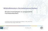 Universität zu Köln Bibliothekskurs Sozialwissenschaften Recherchestrategien & ausgewählte Fachdatenbanken Fachinformation für Sozialwissenschaften in.