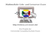 Http://miless.uni-essen.de/ Ein Projekt der Universität Gesamthochschule Essen Multimedialer Lehr- und Lernserver Essen.