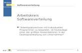 Softwareverteilung Netzwerkfortbildung, Andreas Mayer, 21.01.2008 2000 Windows 200x Musterlösung 1 Arbeitskreis Softwareverteilung "Arbeitsplatzrechner.