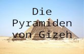 Die Pyramiden von Gizeh. Gliederung Der Pyramidenkomplex Mykerinos-Pyramide Chephren-Pyramide Cheops-Pyramide –Der Querschnitt im Überblick Die Sphinx.