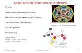 12. Vorlesung SS 2004 Computational Chemistry Empirische Molekülmechanik-Kraftfelder Prinzip Gebundene Wechselwirkungen Nichtgebundene Wechselwirkungen.