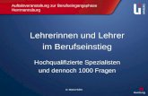 LI: Maria Hufert Auftaktveranstaltung zur Berufseingangsphase Herrmannsburg Lehrerinnen und Lehrer im Berufseinstieg Hochqualifizierte Spezialisten und.