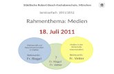 Mathematik und Naturwissenschaften in Medien Betreuerin: Fr. Riegel Medien in den Wirtschafts- wissenschaften Betreuerin: Fr. Vetter ? Fr. Riegel Fr. Vetter.