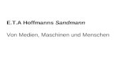 E.T.A Hoffmanns Sandmann Von Medien, Maschinen und Menschen.