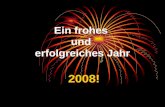 Ein frohes und erfolgreiches Jahr 2008!. Westfälische Wilhelms-Universität Münster Institut für Soziologie WS 2007/2008 Methodenseminar: Einführung in.