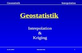 21.01.2002Mareike Otte1 GeostatistikInterpolation Geostatistik Interpolation & Kriging.