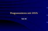 Programmieren mit JAVA Teil III. Hauptbestandteile der Sprache Token Typen Ausdrücke und Operatoren Anweisungen Klassen Methoden Schnittstellen Pakete.