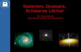 Galaxien, Quasare, Schwarze Löcher Dr. Knud Jahnke Max-Planck-Institut für Astronomie.