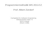Programmiermethodik WS 2011/12 Prof. Albert Zündorf Fachgebiet für Software Engineering Wilhelmshöher Allee 73 34121 Kassel (Raum 1338)