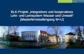 BLK-Projekt Integratives und kooperatives Lehr- und Lernsystem Wasser und Umwelt [Masterfernstudiengang W+U]